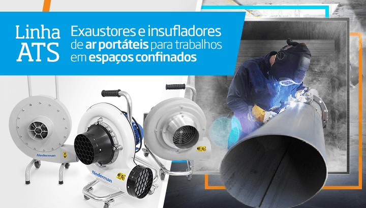 Os exaustores e insufladores são equipamentos leves, portáteis, que promovem a dissipação de substâncias tóxicas, asfixiantes e inflamáveis na atmosfera. Eles reduzem o tempo de renovação do ar no interior do espaço confinado, proporcionando maior conforto térmico. | Saiba mais | Nederman