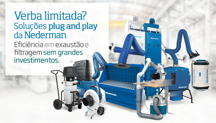 Verba limitada? Soluções plug and play da Nederman Eficiência em exaustão e filtragem sem grandes investimentos.