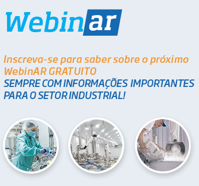 Inscreva-se para saber sobre o próximo WebinAR GRATUITO Sempre com informações importantes para setor industrial!