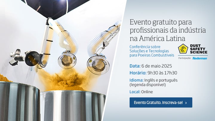 Evento gratuito para profissionais da indústria na América Latina| Conferência sobre Soluções e Tecnologias para Poeiras Combustíveis | Data: 6 de maio 2025 | Horário: 9h30 às 17h30 | Idioma: Inglês e português (legenda disponível) | Local: Online