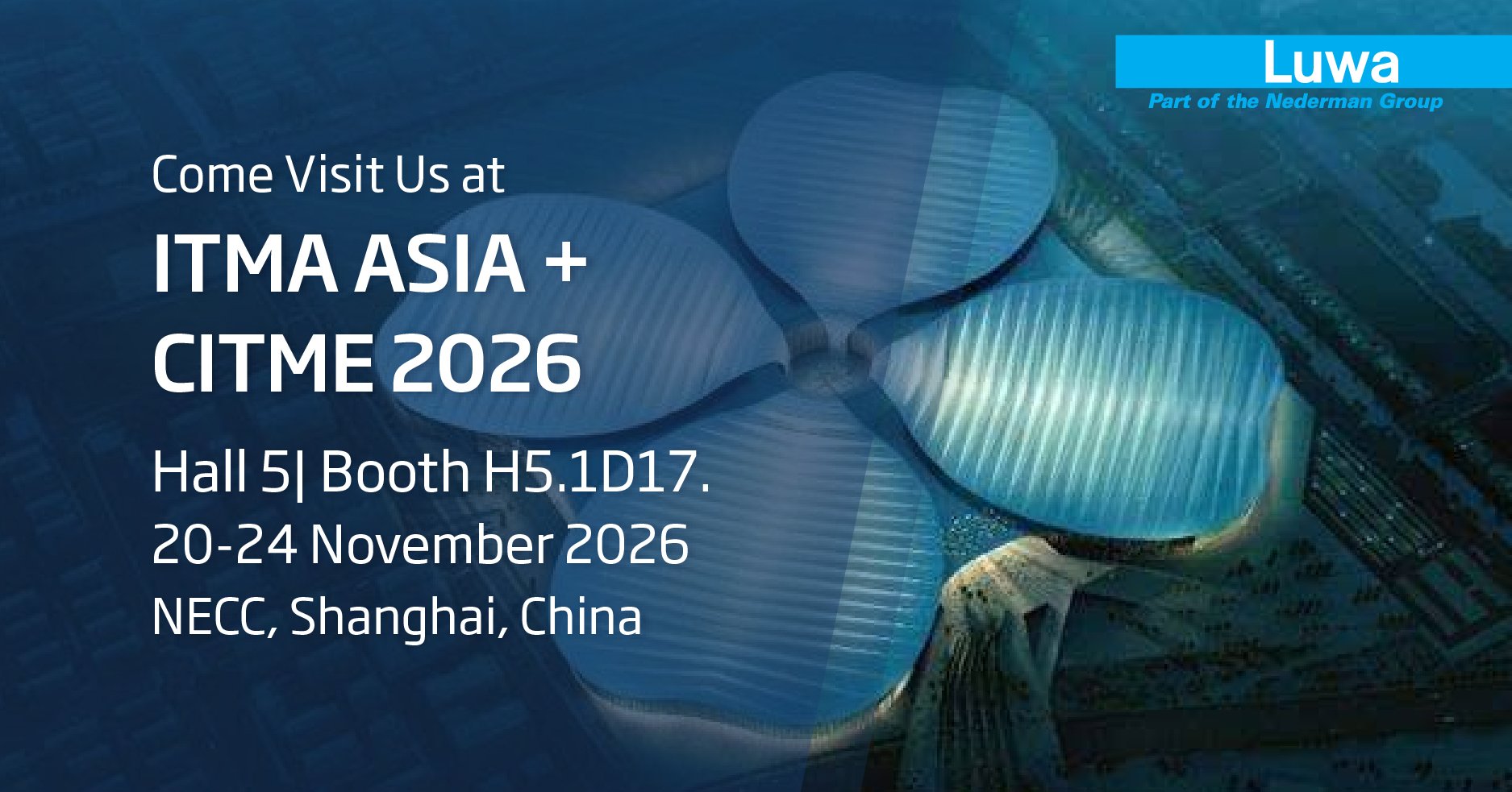 Luwa Intelligent Air Engineering solutions for textile mills at ITMA ASIA + CITME 2026, including B800CF axial flow fan, DigiControl 7, Luwa Insight and Luwa Assist.
