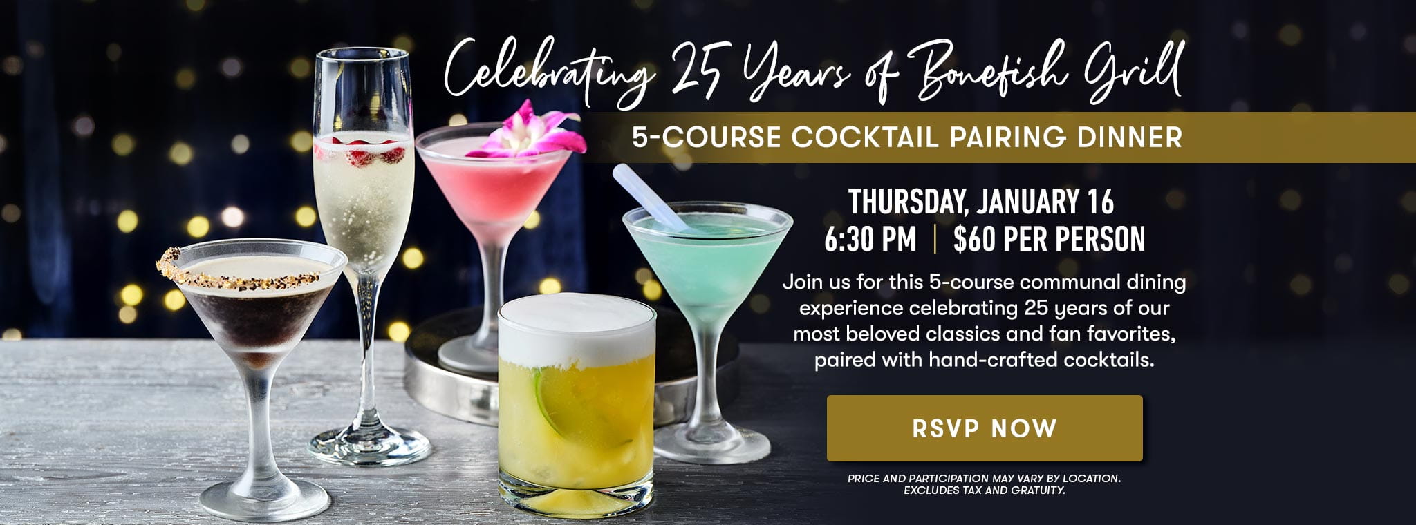 Celebrating 25 Years of Bonefish Grill. 5-course cocktail pairing dinner