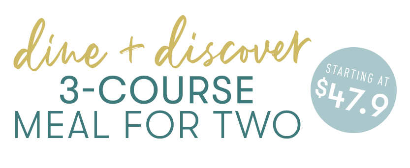 Dine + Discover 3-Course Meal For Two Starting At $47.9