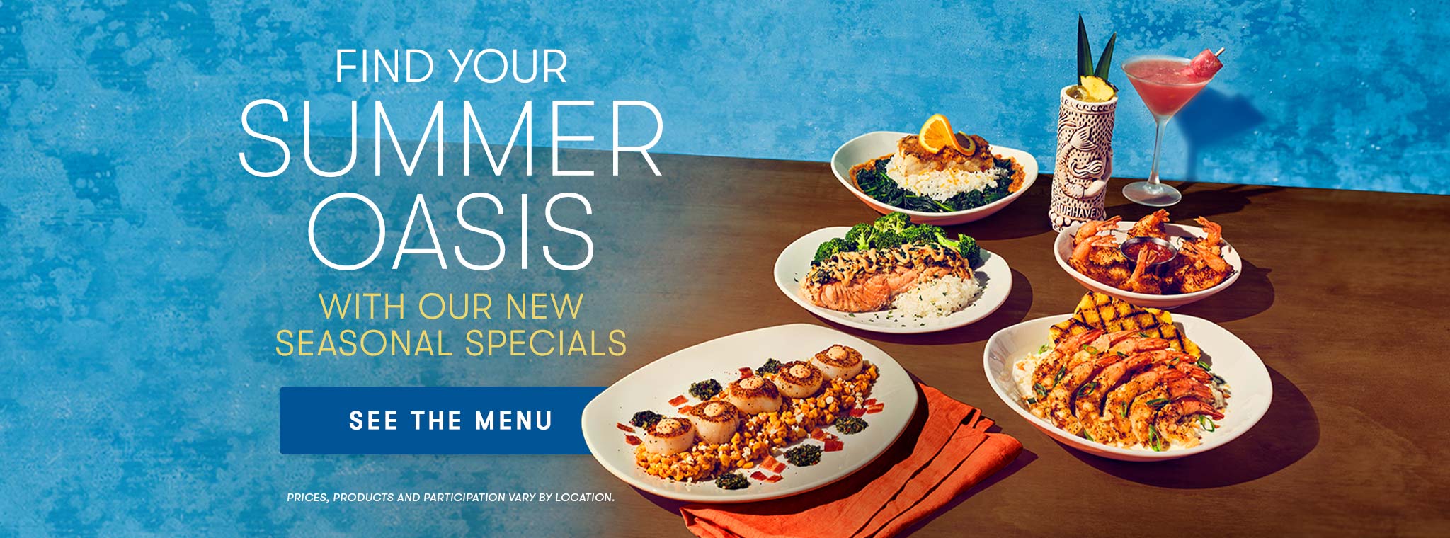 Find Your Summer Oasis With Our New Seasonal Specials