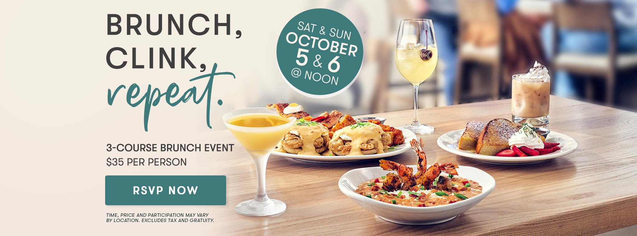 Brunch, Clink, Repeat. 3-Course Brunch Event $35 per person RSVP Now