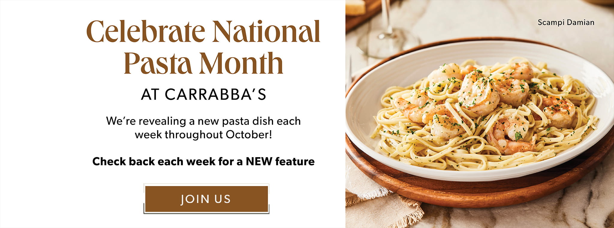 Celebrate National Pasta Month At Carrabba's - We're revealing a new pasta dish each week throughout October!