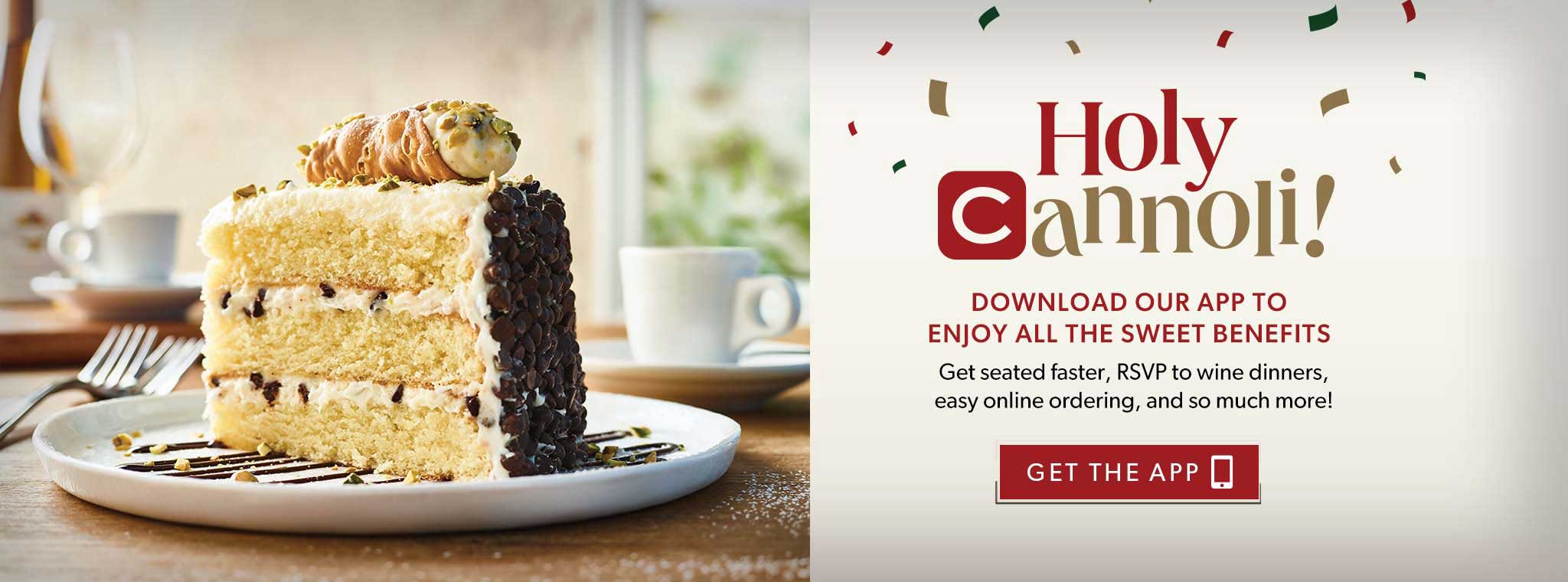Holy Cannoli - Download Our App To Enjoy All The Sweet Benefits