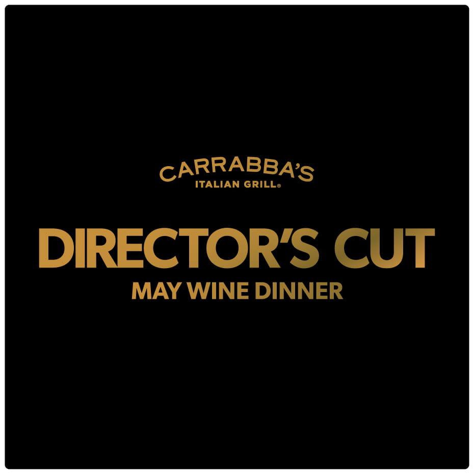 Carrabba's Italian Grill Director's Cut May Wine Dinner Event