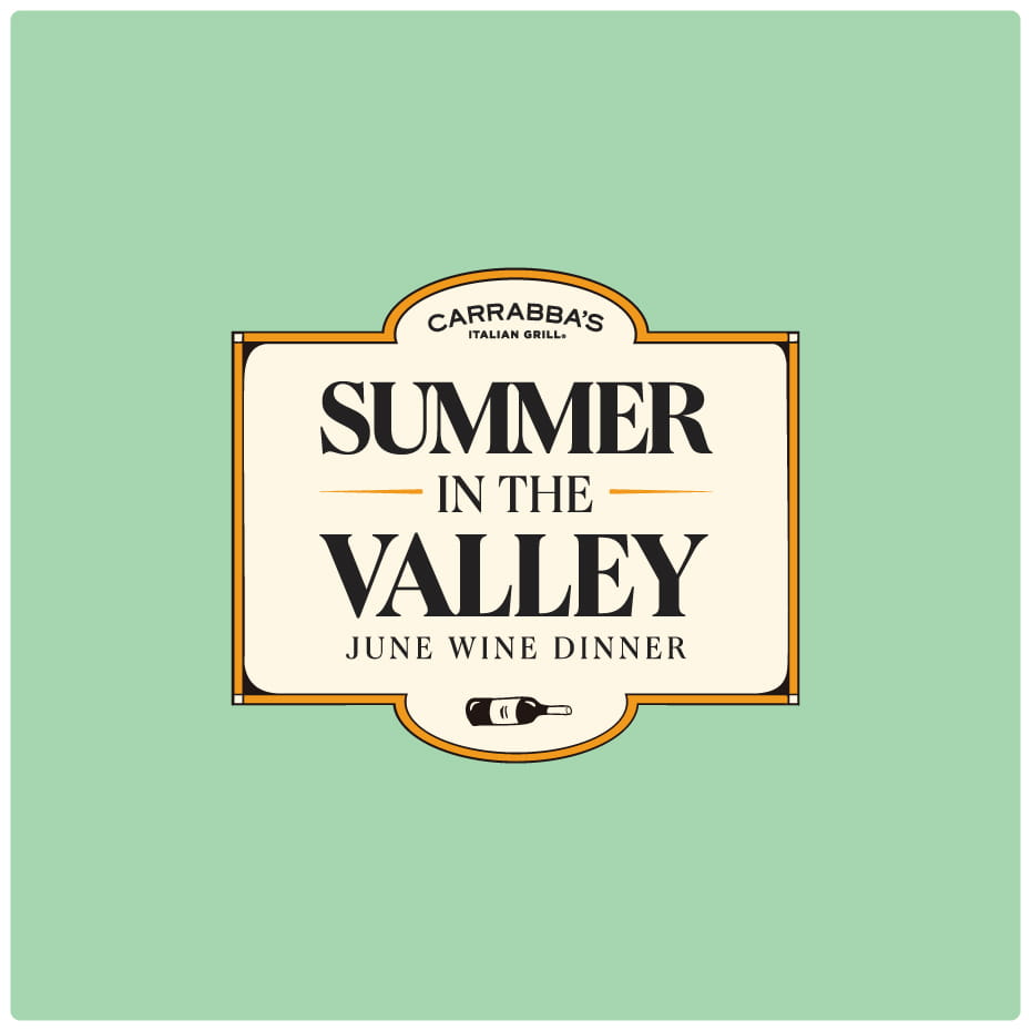 Carrabba's Italian Grill Summer In The Valley June Wine Dinner Event