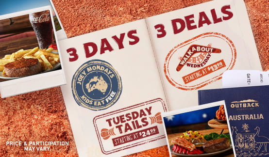 3 Days. 3 Deals. Joey Monday. Tuesday Tails. Walkabout Wednesday.