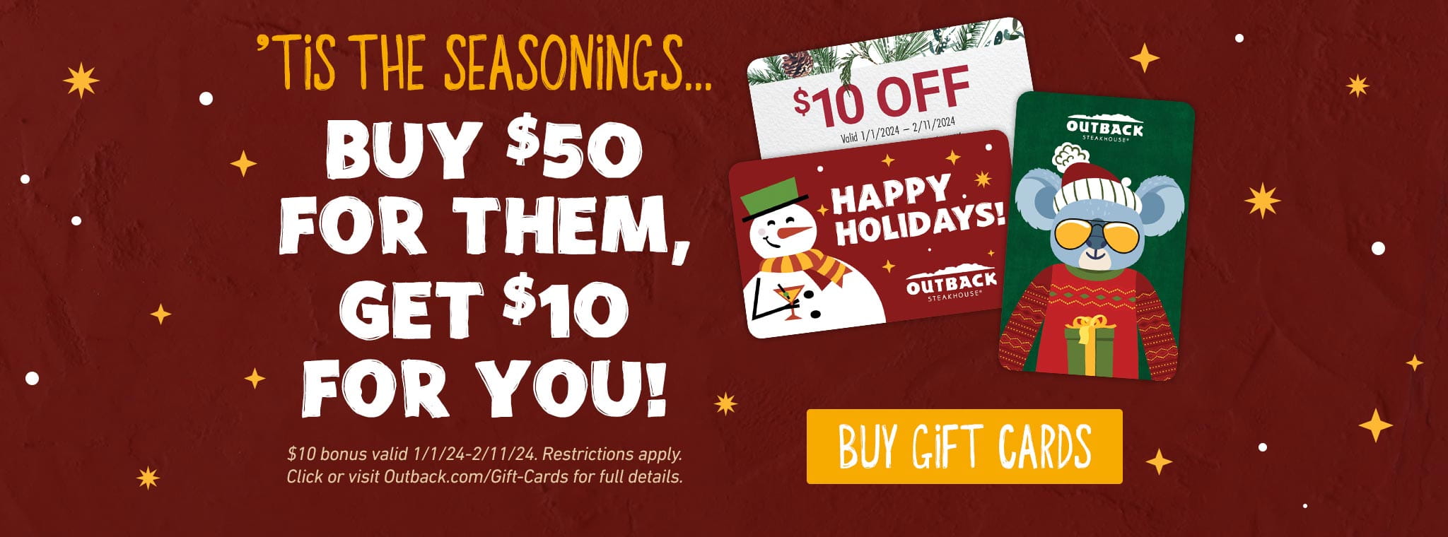 Tis The Seasons...Buy $50 For Them Get $10 For You! Buy Gift Cards