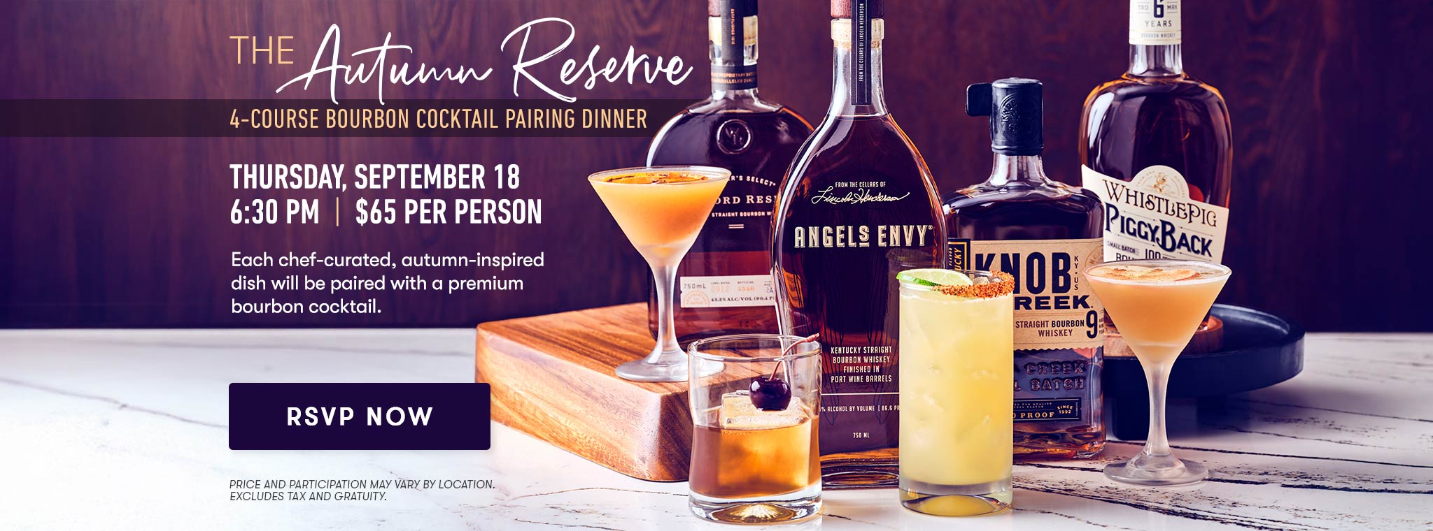 The Autumn Reserve | THURSDAY, SEPTEMBER 18 | 6:30PM | $65 PER PERSON*