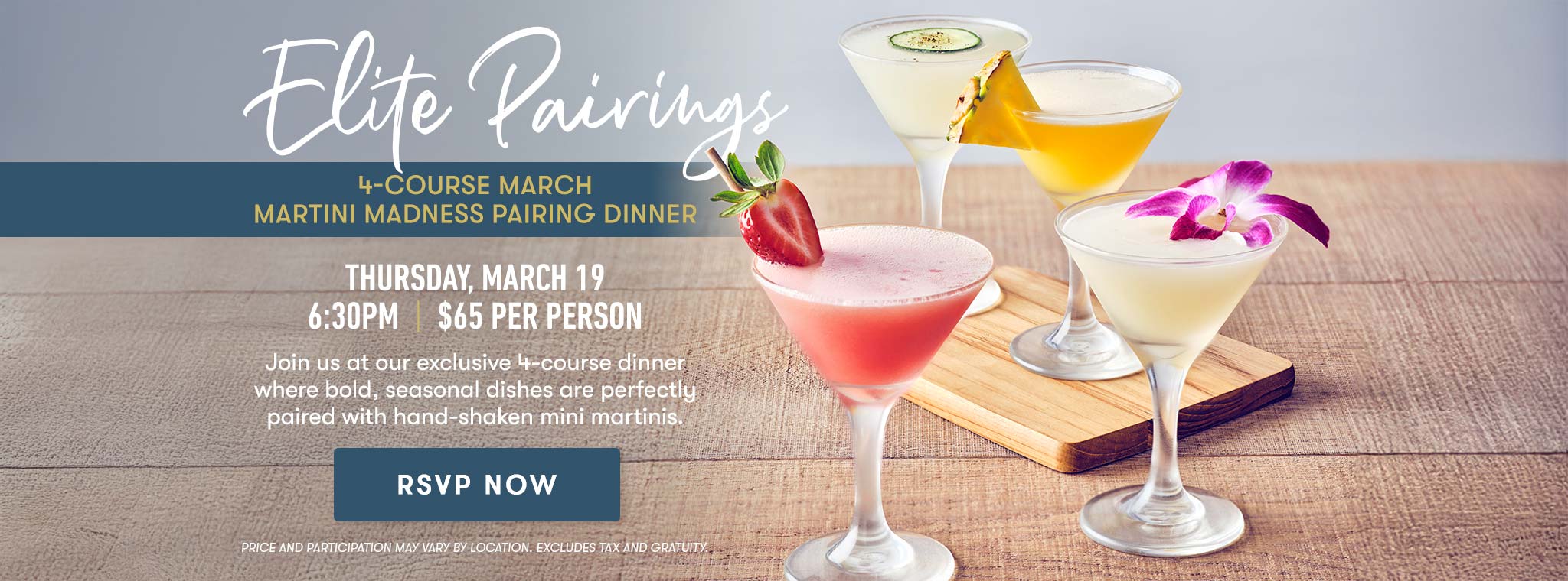 Elite Pairings - March Martini Madness Pairing Dinner