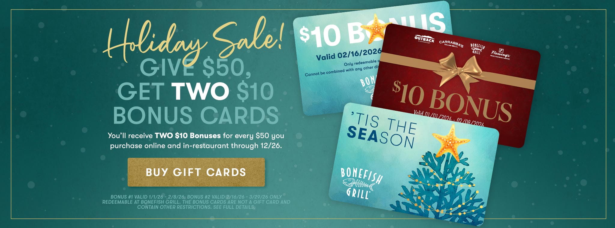 Holiday Sale! Give $50 Get TWO $10 Bonus Cards