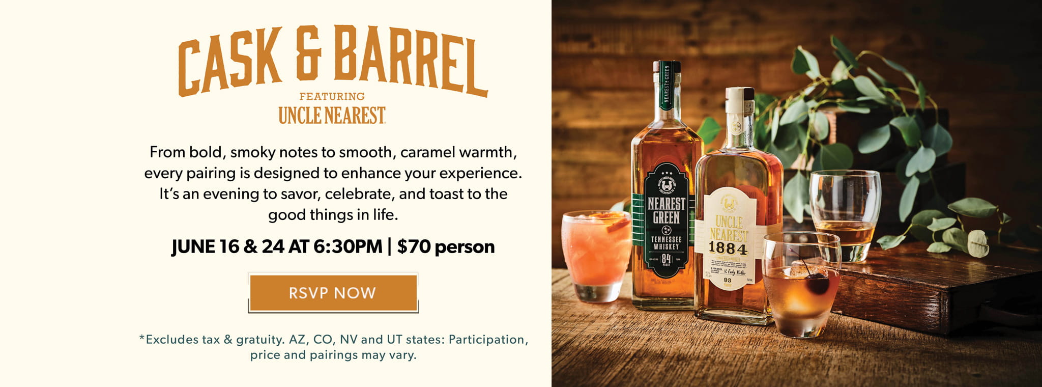 Cask & Barrel Featuring Uncle Nearest. June Bourbon Dinner. June 16 & June 24 at 6:30pm. RSVP NOW.