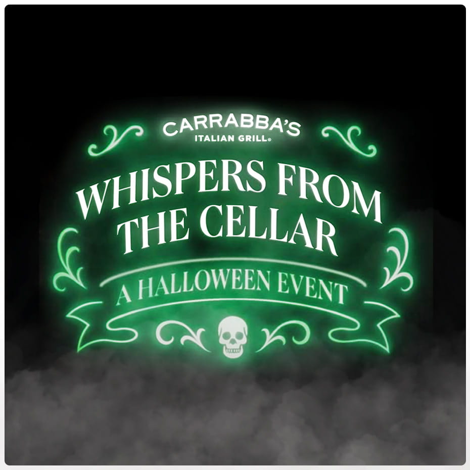 Carrabba's Whispers From The Cellar. A Halloween Event