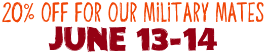 20% Off For Our Military Mates June 13-14