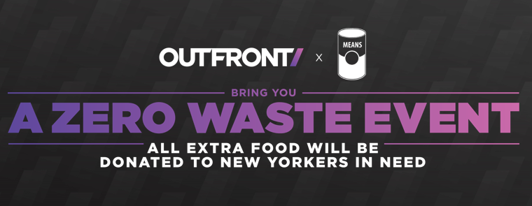 A Zero Waste Event - all extra food will be donated to New Yorkers in need