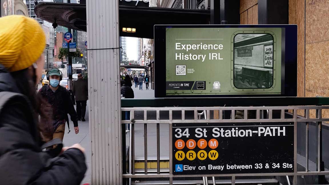 "Experience History in Real Life" campaign on NYC subway media