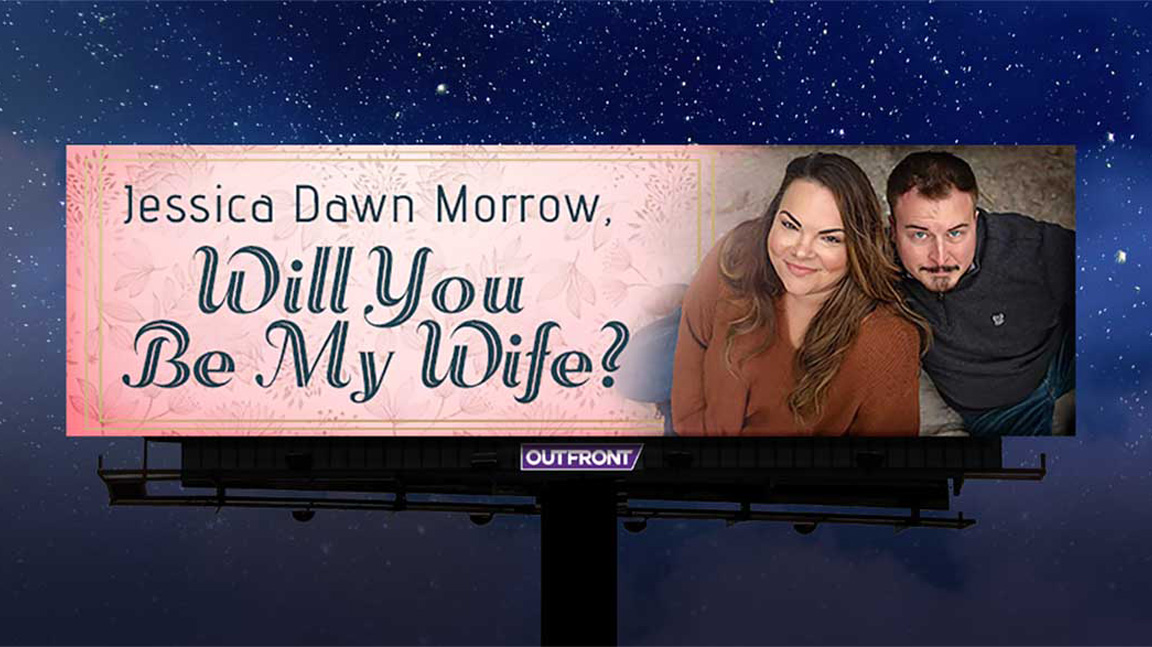 Wedding proposal billboard designed by OUTFRONT STUDIOS