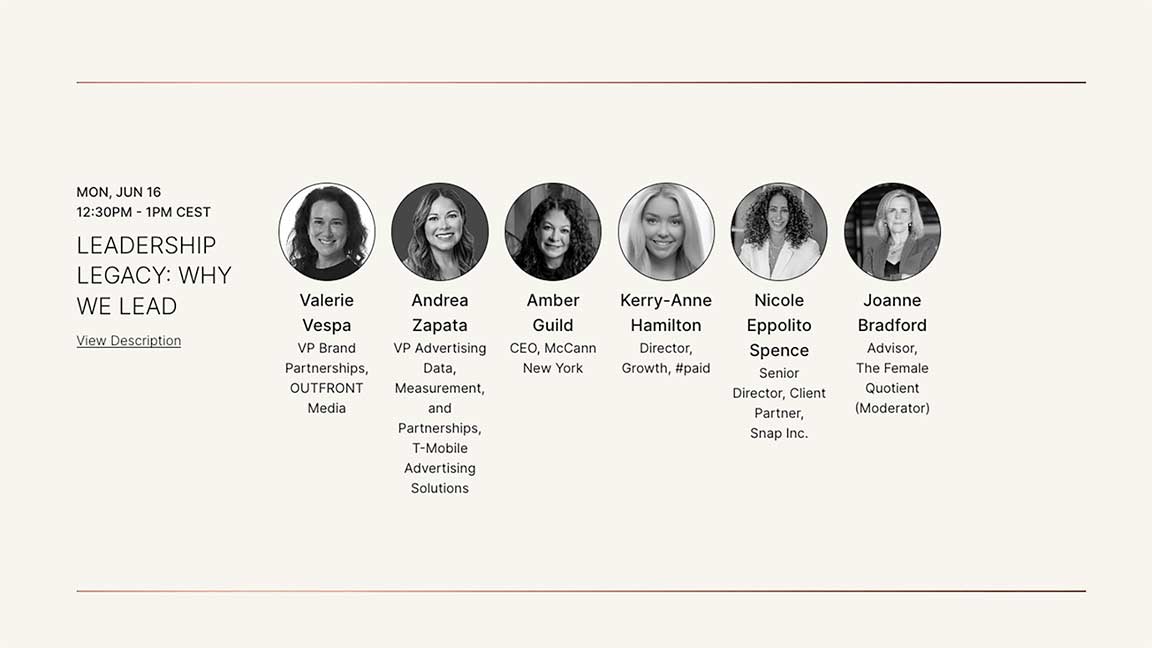 The Female Quotient Cannes Lions Equality Lounge session entitled Leadership Legacy, Why We Lead, featuring Valerie Vespa, Andrea Zapata, Amber Guild, Kerry-Anne Hamilton, Nicole Eppolito Spence, and Joanne Bradford