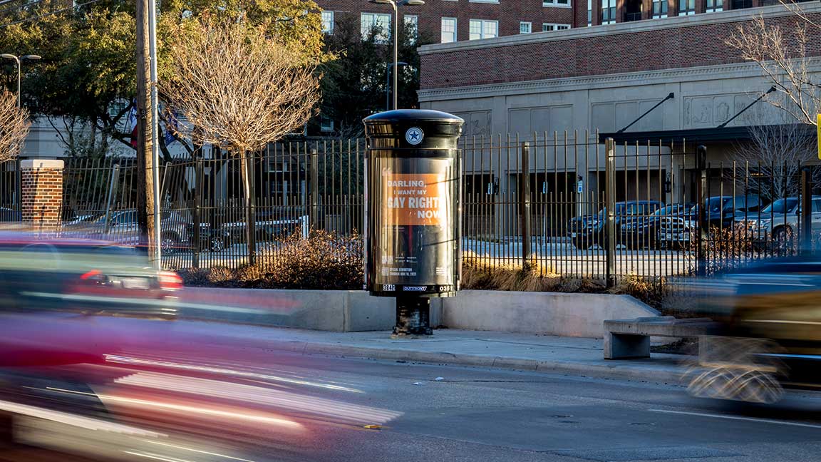 Dallas Rise Up: Stonewall and the LGBTQ Rights Movement kiosks out of home advertising 