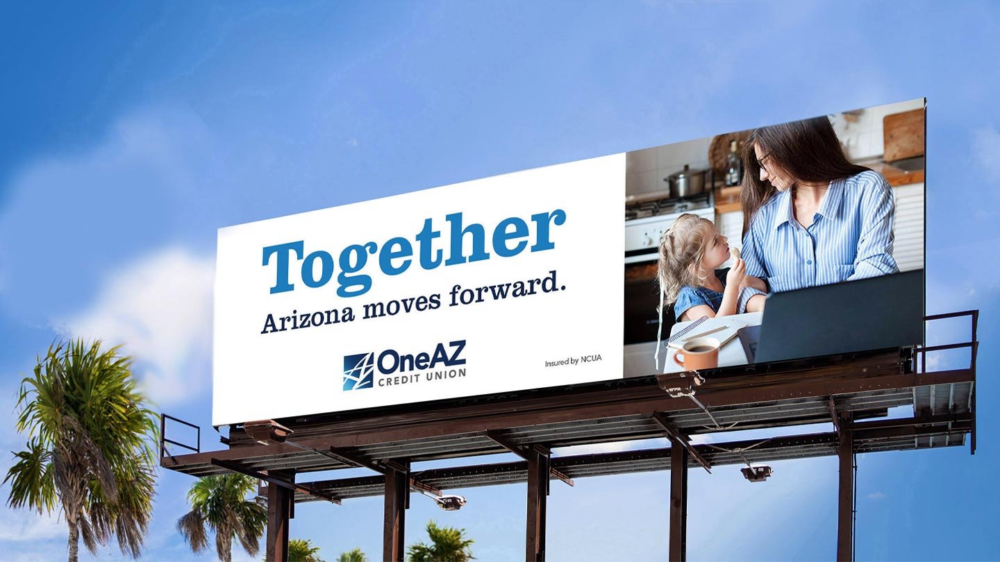 one arizona credit union poster out of home advertising in phoenix arizona