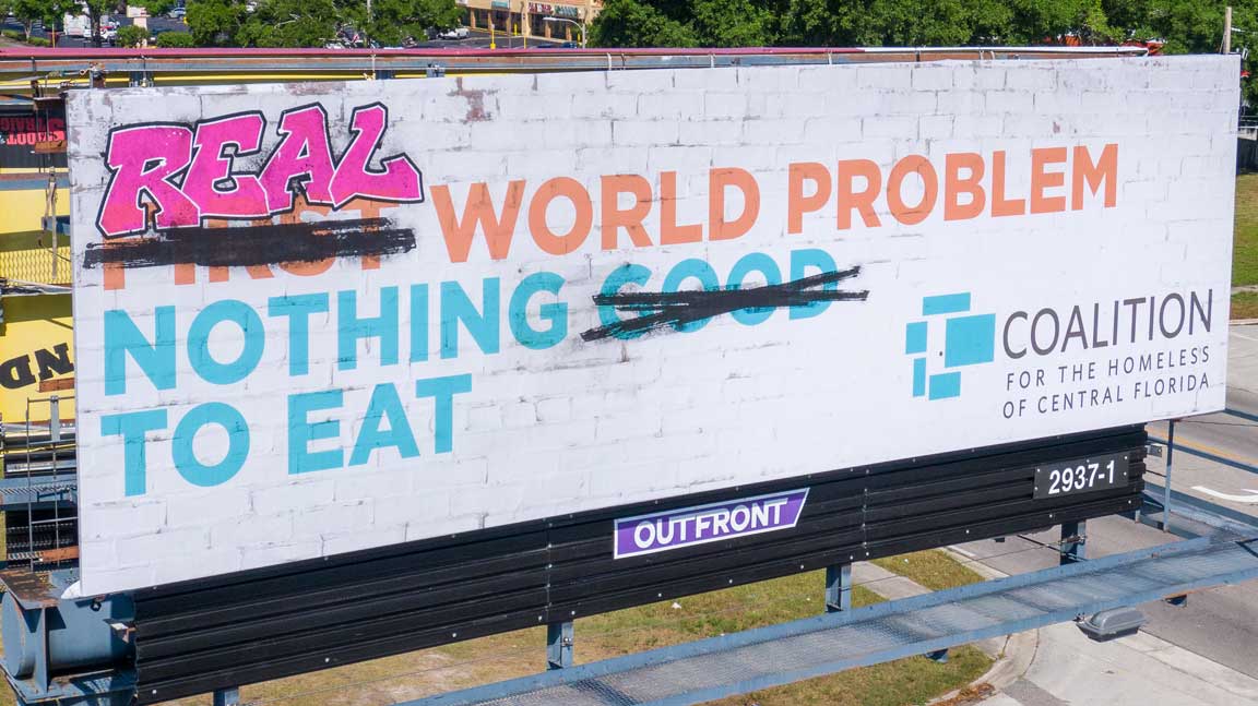 Coalition for the Homeless of Central Florida billboard that says real world problem, nothing to eat