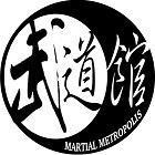 Martial Metropolis