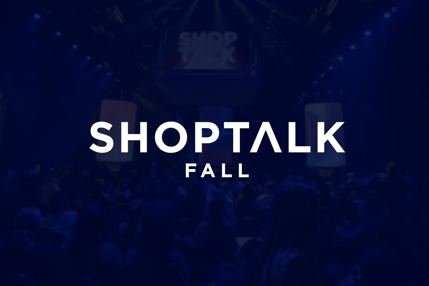 ShopTalk Fall 2026
