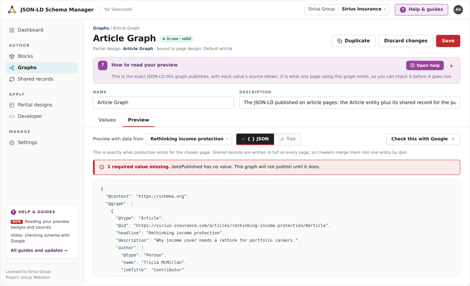 The Preview tab for an Article graph in JSON-LD Schema Manager, showing the exact JSON-LD that Sitecore will render into a chosen page, a warning that one required value is missing, and a button to check the result with Google.