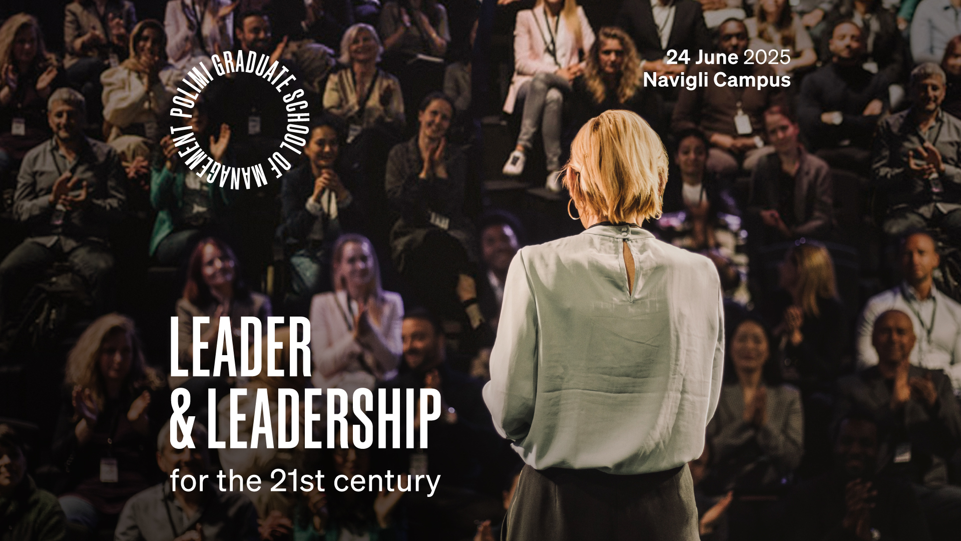 Leader & leadership for the 21st century - POLIMI GSoM