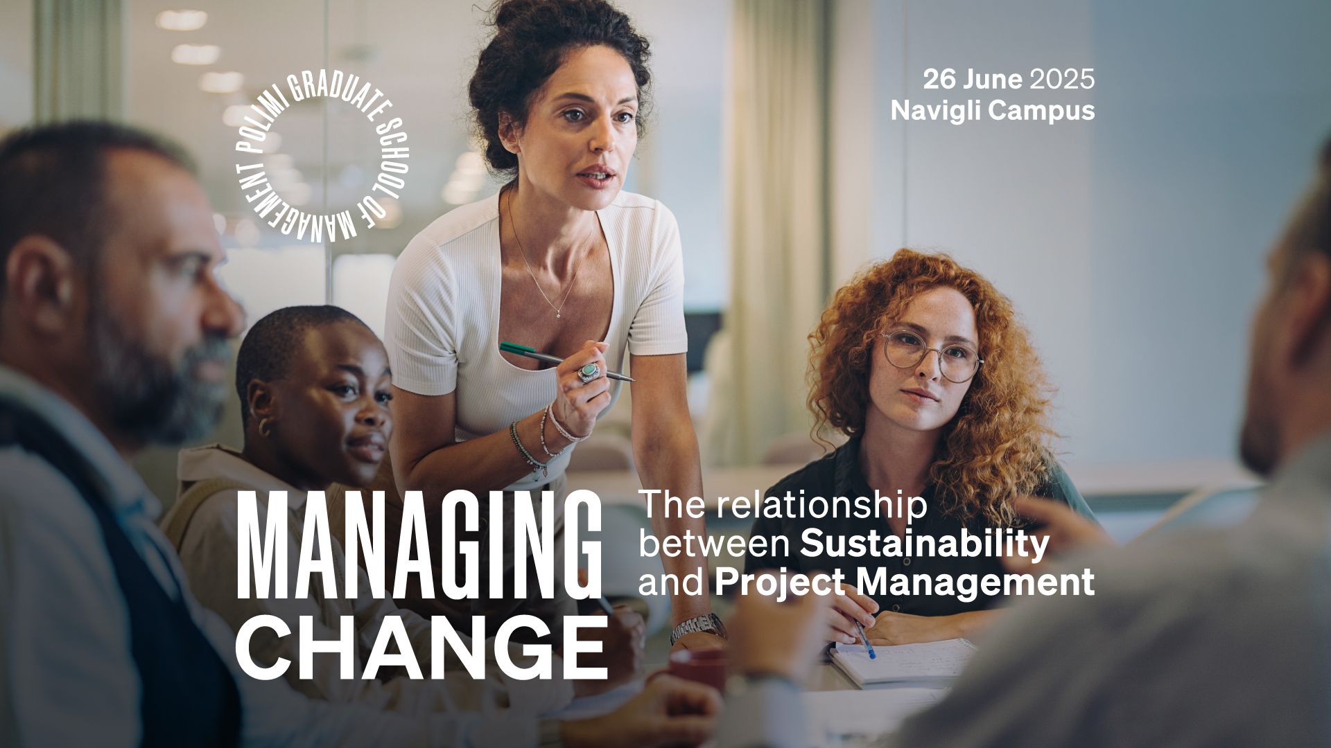 Managing Change: the Relationship Between Sustainability and Project Management  - POLIMI GSoM