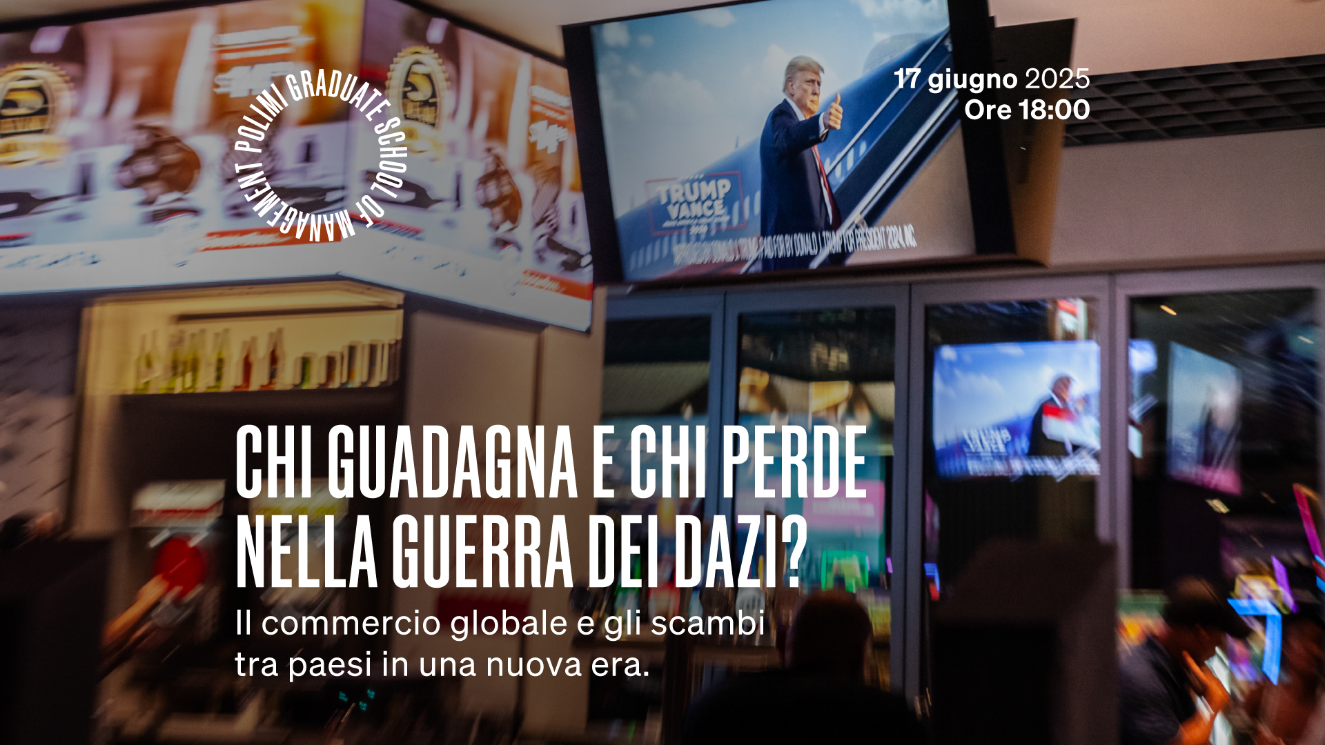 Chi guadagna e chi perde nella guerra dei dazi? - POLIMI GSoM