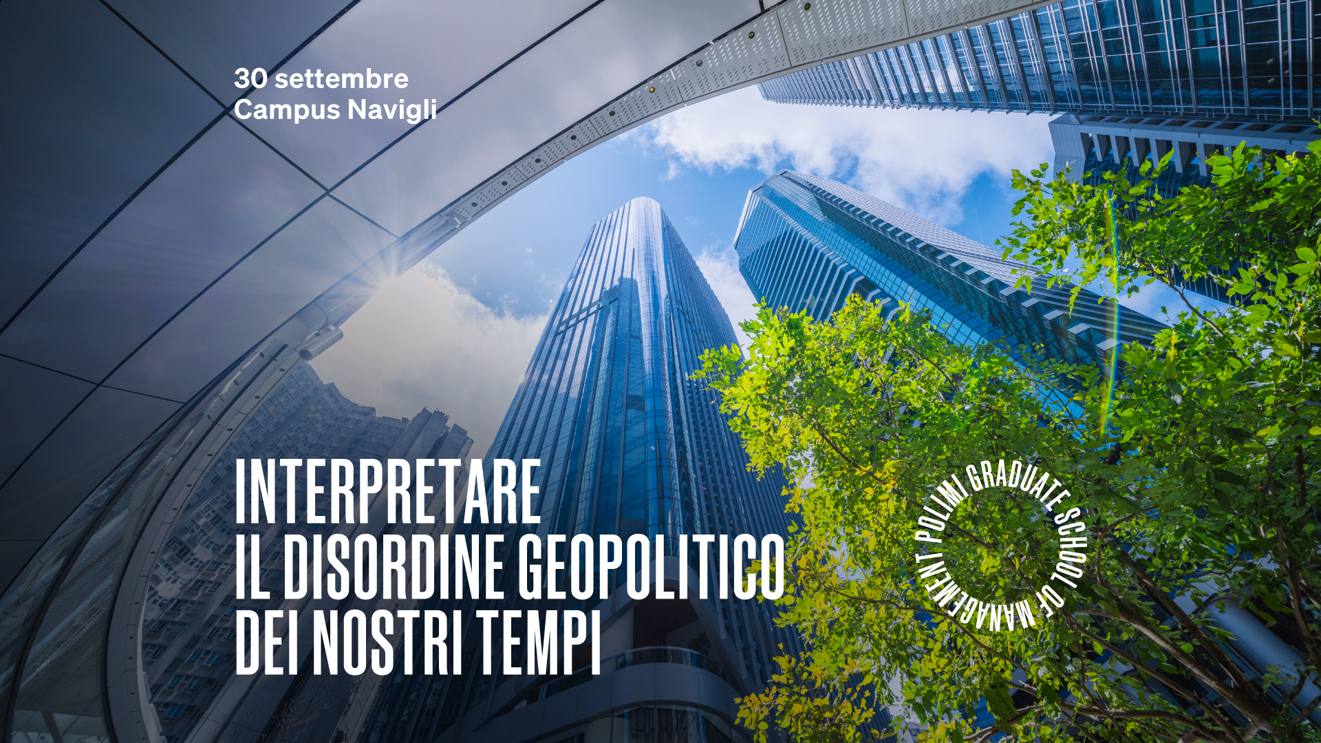 Interpretare il Disordine geopolitico dei nostri tempi - POLIMI GSoM