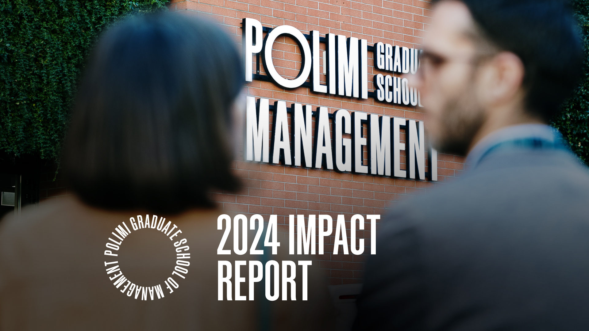POLIMI Graduate School of Management presents the 2024 Impact Report - POLIMI GSoM