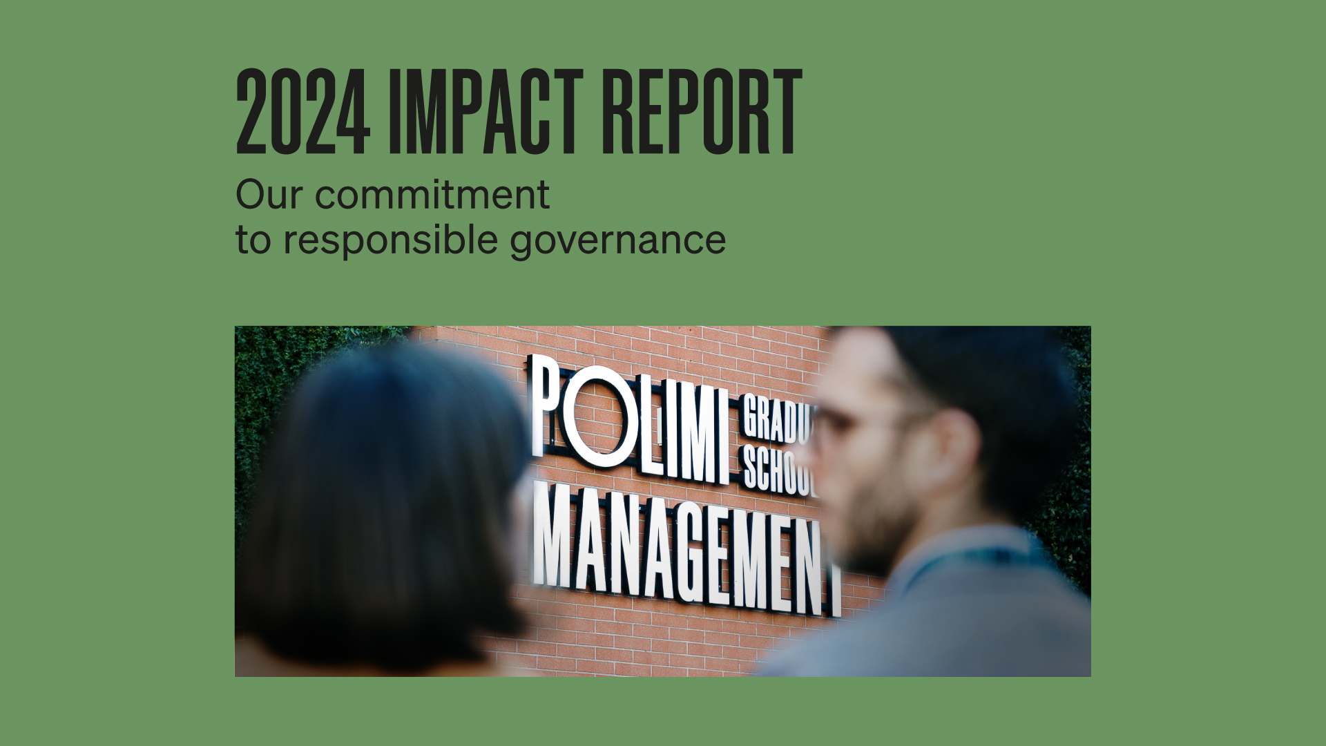 POLIMI Graduate School of Management: sound governance for responsible impact - POLIMI GSoM