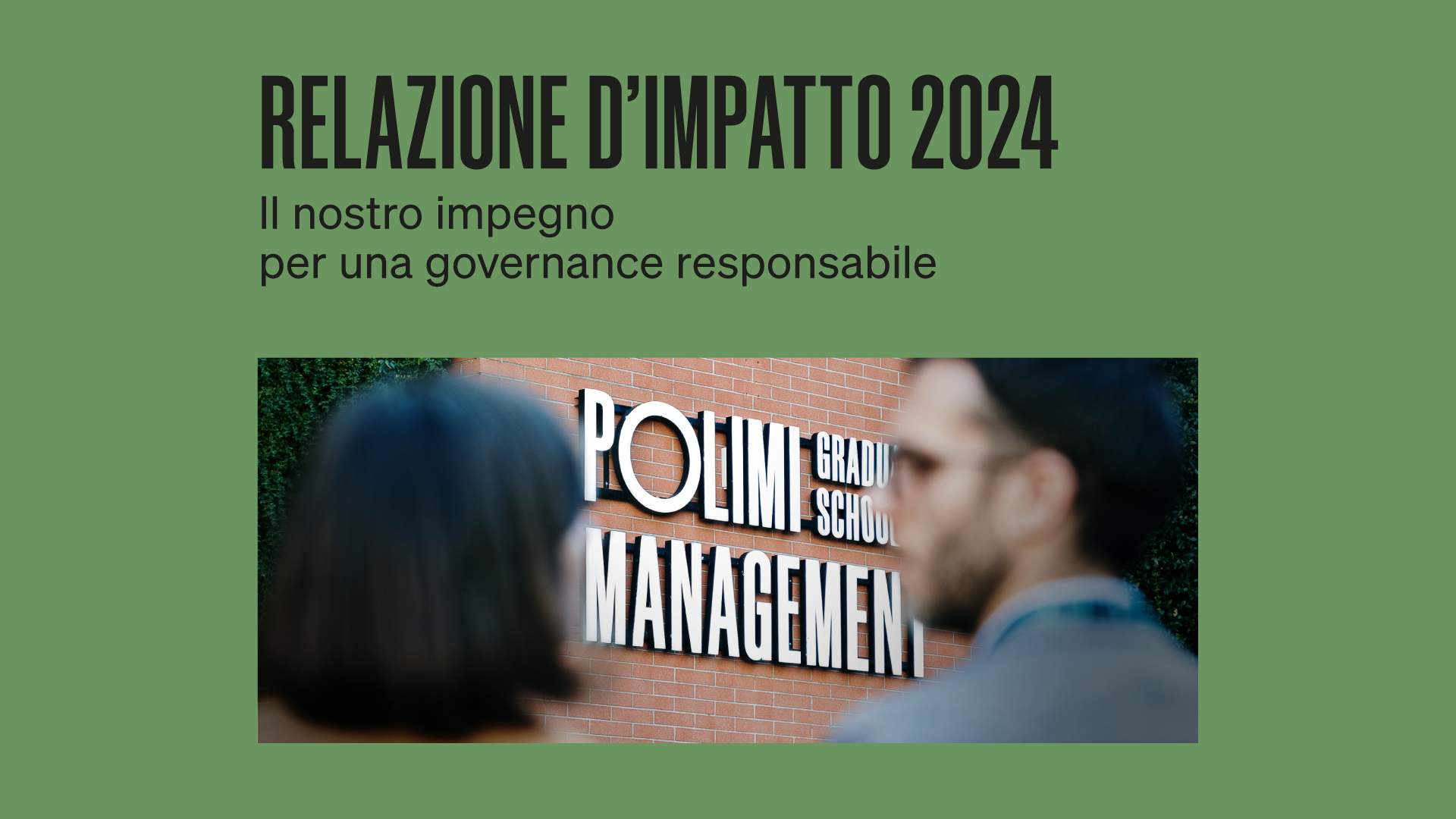 POLIMI Graduate School of Management: una governance solida per un impatto responsabile - POLIMI GSoM - POLIMI GSoM