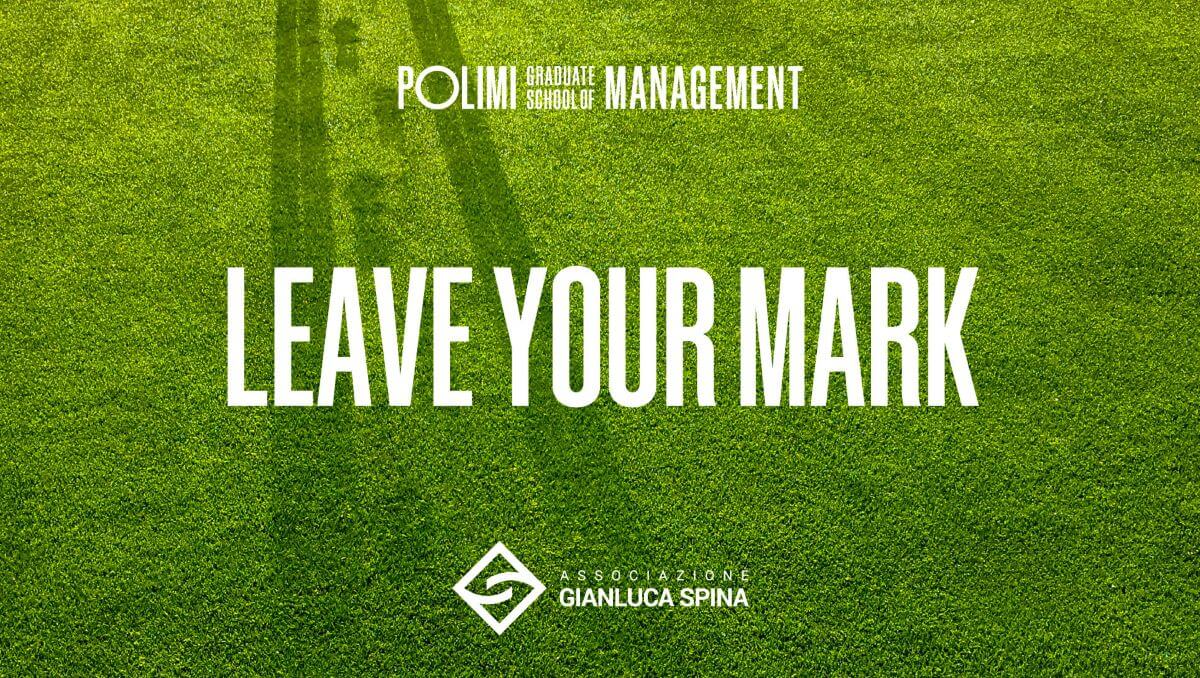 Leave your mark - POLIMI GSoM
