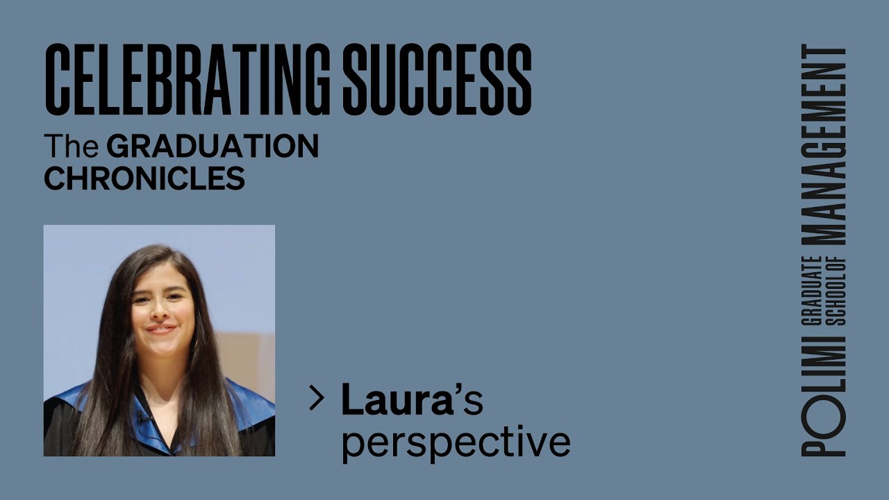 Celebrating Success - the Graduation chronicles: Laura’s perspective