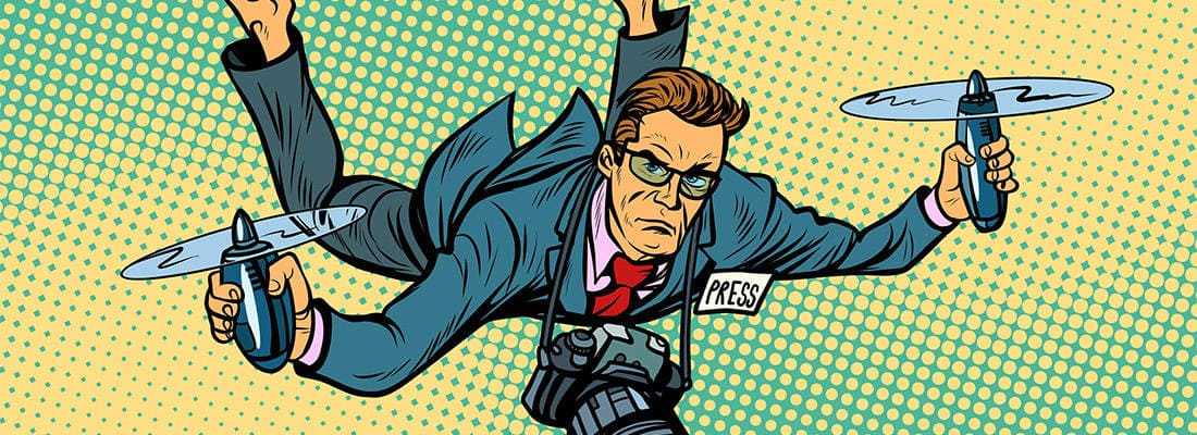Journalists & Drones: from paparazzi to war correspondents