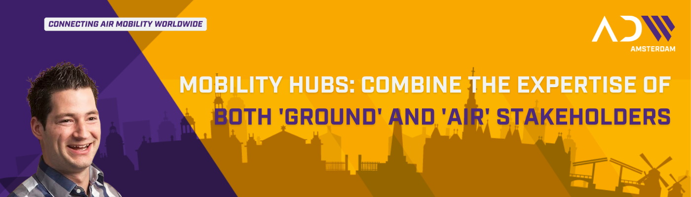 Mobility Hubs Combine the Expertise of both 'Ground'