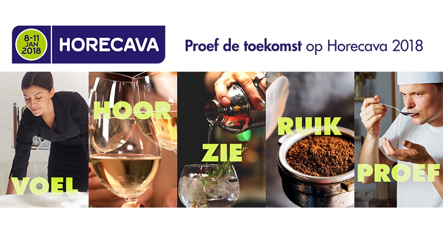 Campagnebeeld Horecava 2018: voel, hoor, zie, ruik en proef