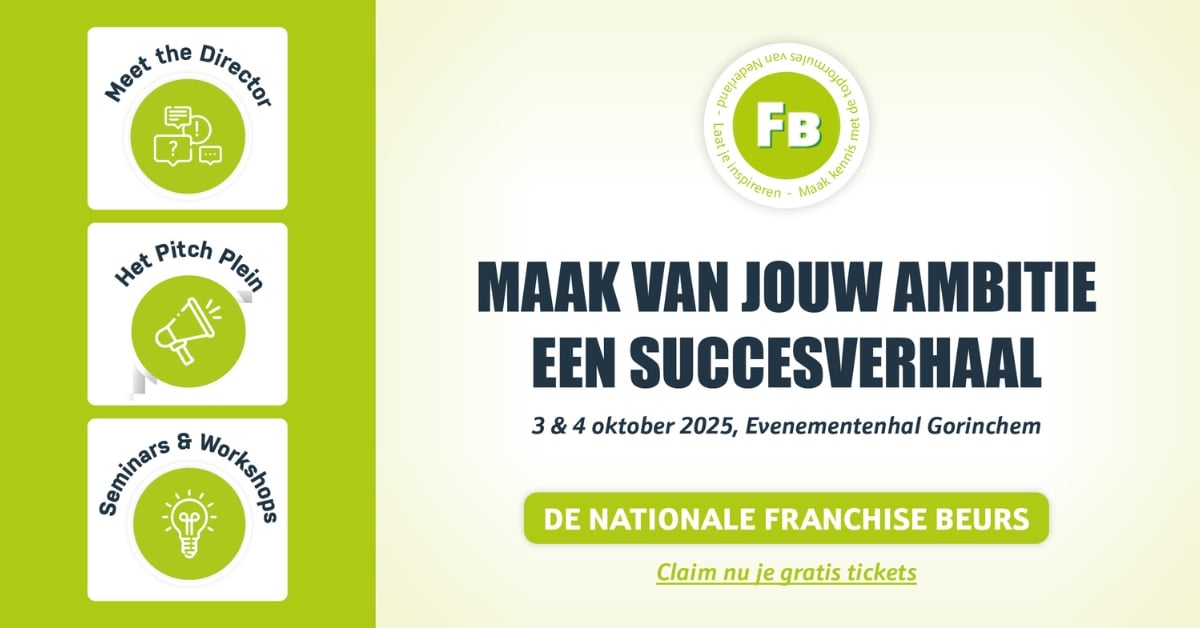 Advertentie voor De Nationale Franchise Beurs op 3 en 4 oktober 2025 in Evenementenhal Gorinchem, met onderdelen zoals Meet the Director, Het Pitch Plein en Seminars & Workshops