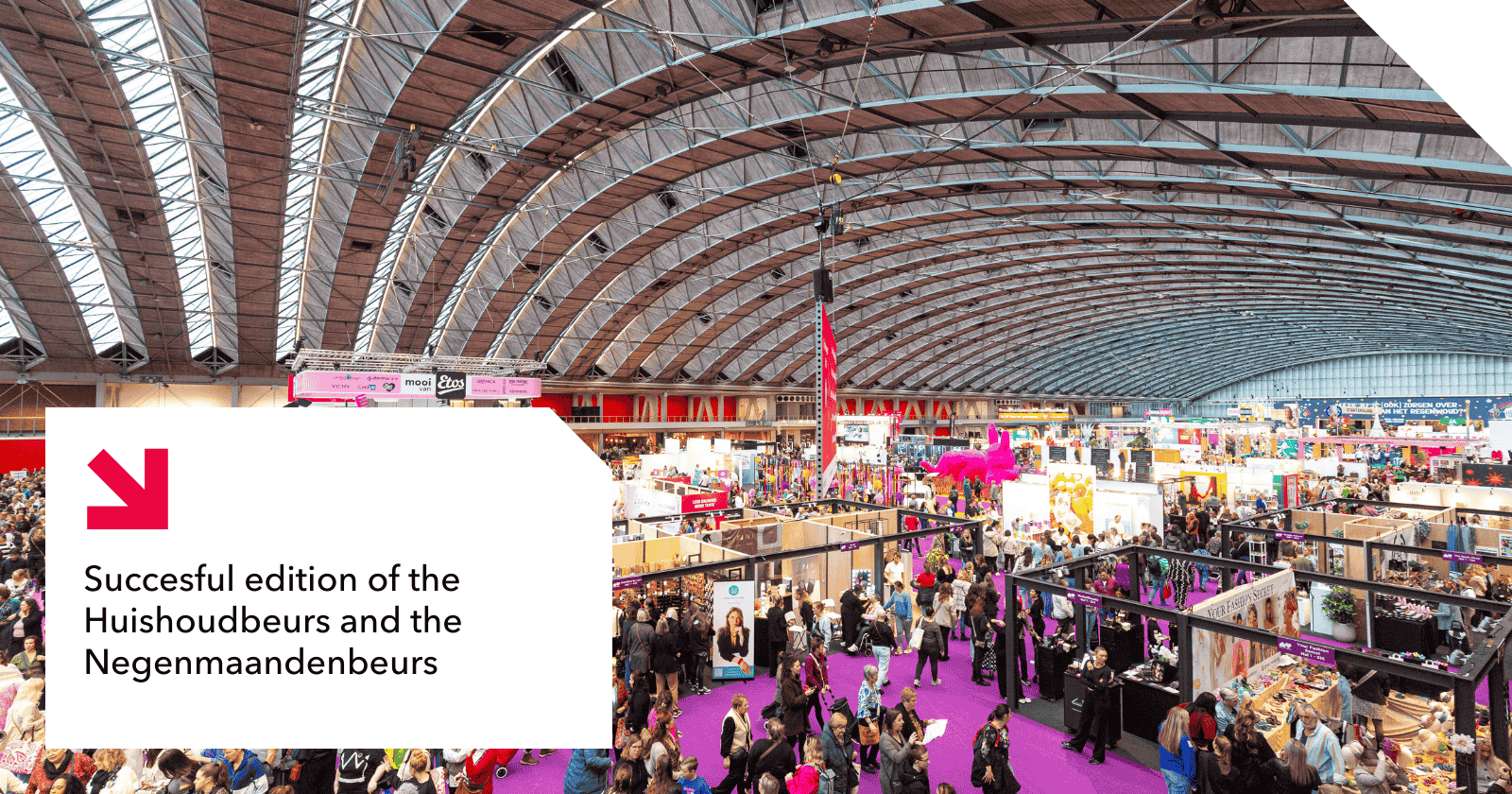 Succesful edition of the Huishoudbeurs and the Negenmaandenbeurs