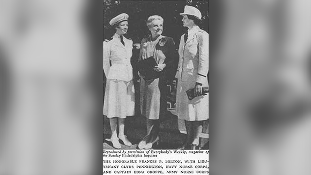 The honorable Frances Bolton with Lieutenant Clyde Pennington, Navy Nurse Corps, and Captain Edna Groppe, Army Nurse Corps