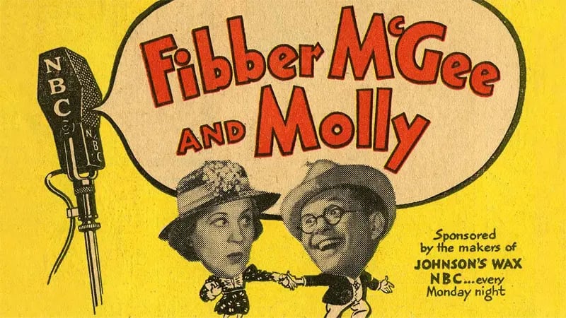 Diffusion à la radio "Fibber McGee et Molly," émission de radio vintage. Texte : "Parrainé par les fabricants de Johnson’s Wax, NBC... tous les lundis soirs."