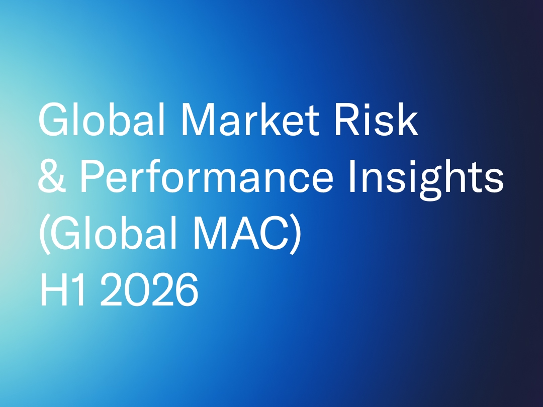Global Market Risk & Performance Insights (Global MAC) – H1 2026 | SimCorp