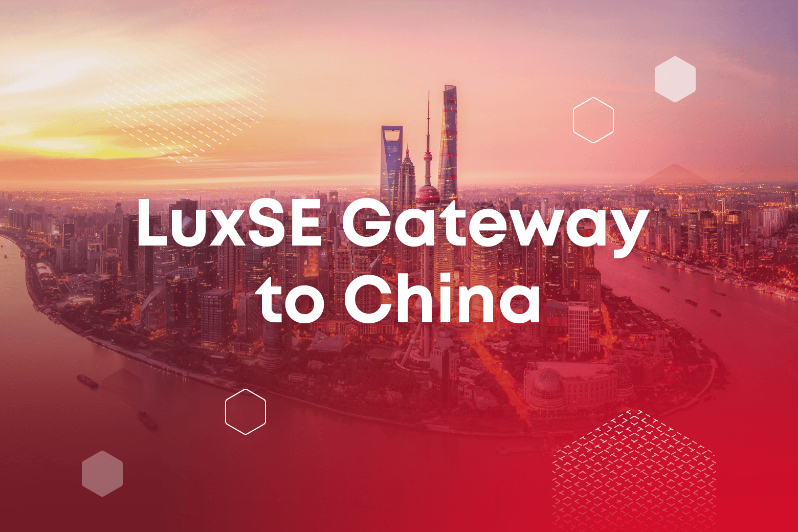 LuxSE Gateway to China