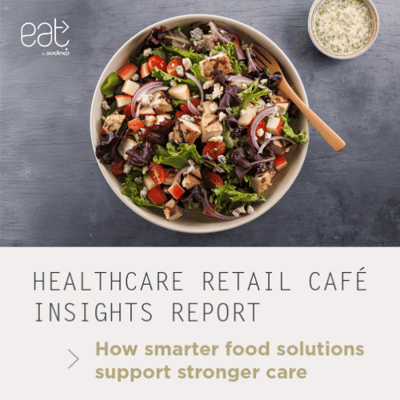 Bowl of salad with greens, tomatoes, onions, and croutons, plus dressing on the side. Text reads: 'eat by sodexo HEALTHCARE RETAIL CAFÉ INSIGHTS REPORT'.